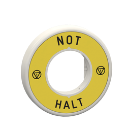 ZBY9W2B230 – Illuminated marked legend ring, Harmony XB5, 60mm, plastic, yellow, red fixed integral LED, marked NOT HALT, 24V AC DC
