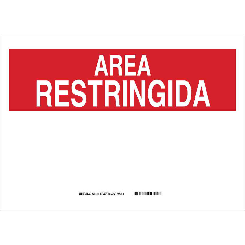 AREA RESTRINGIDA Sign