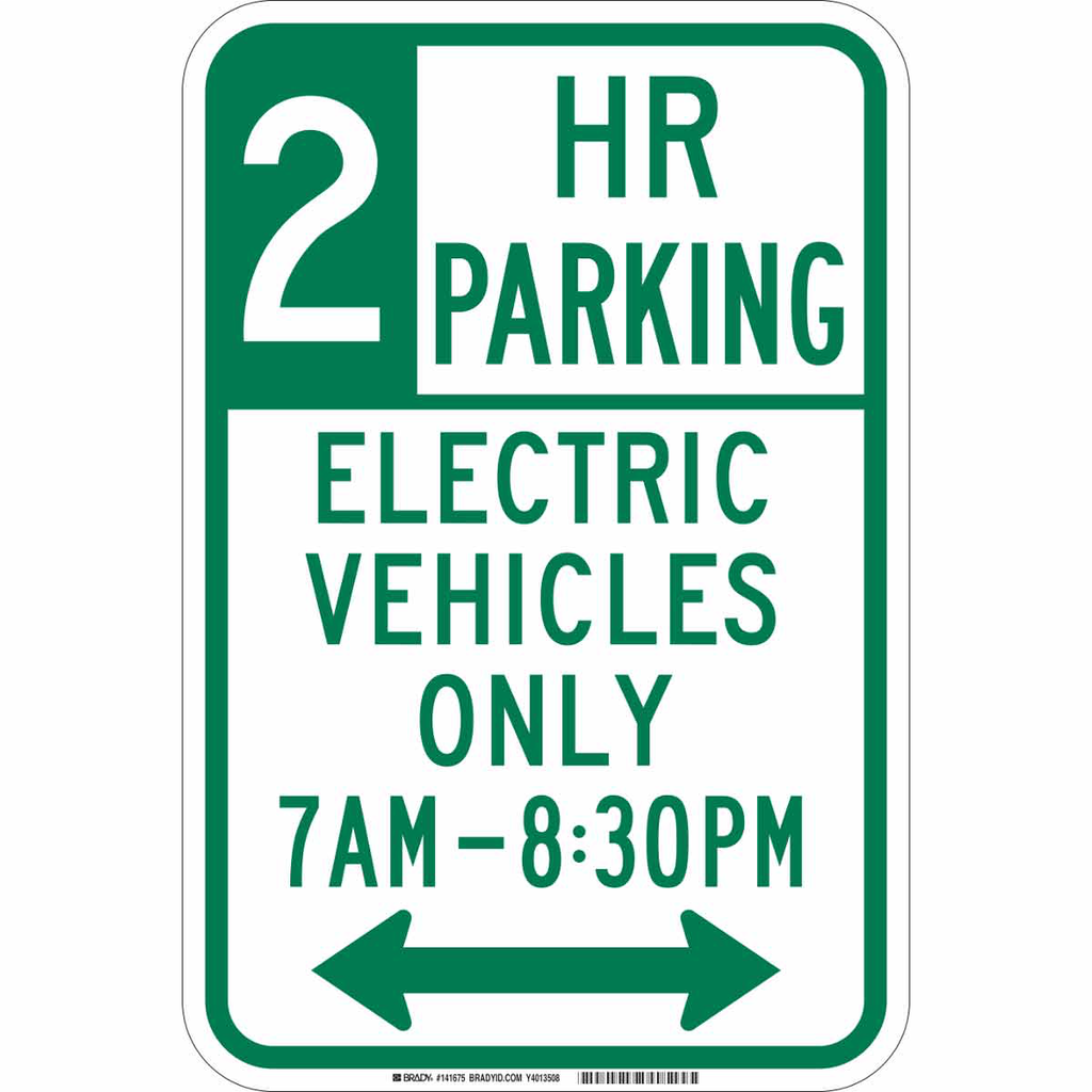 2 Hr Parking Electric Vehicles Only 7 Am-830 Pm Sign