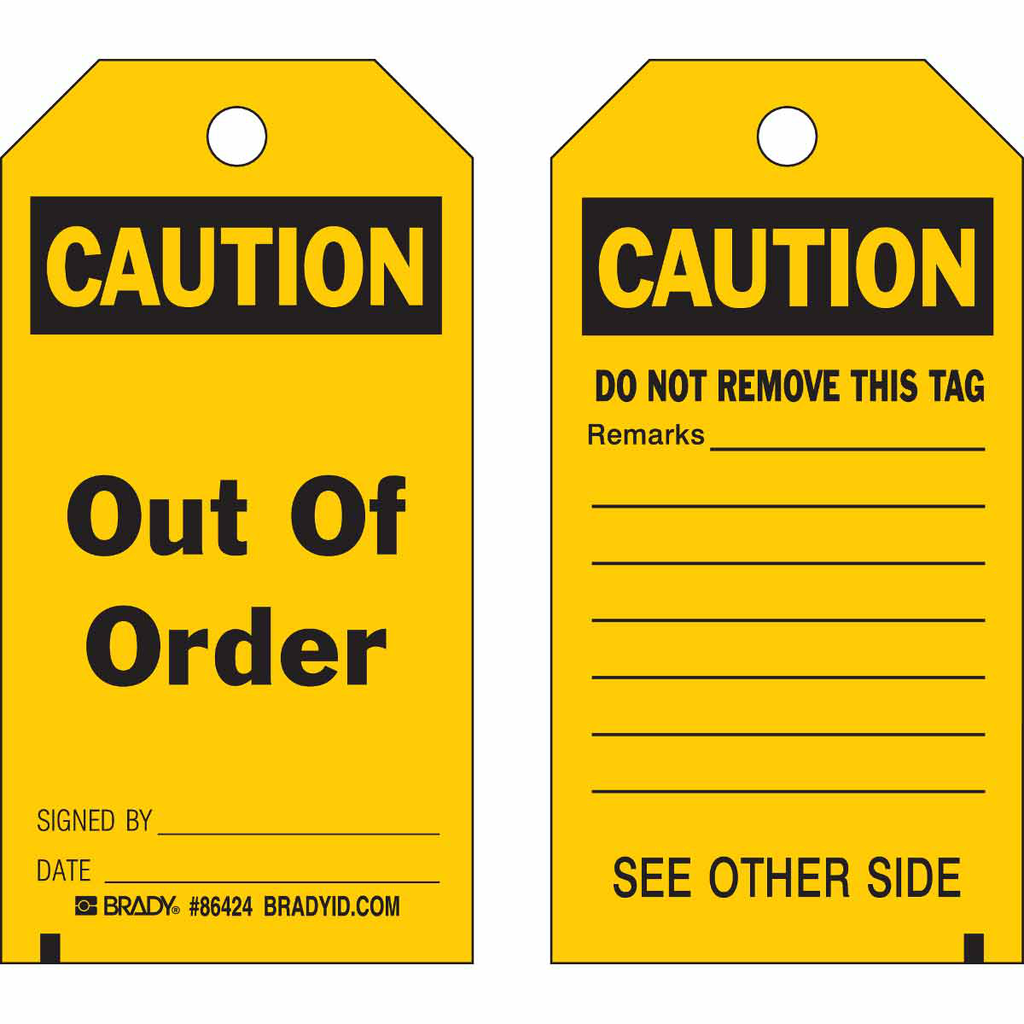 Accident Prevention Tags: CAUTION: OUT OF ORDER
