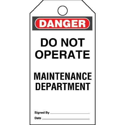 Write-on safety tag, 3.00" W x 5.75" H, danger header, 'Do not operate maintenance department' (legend), semi-rigid vinyl, red and black/white, 5 tags and ties/package.