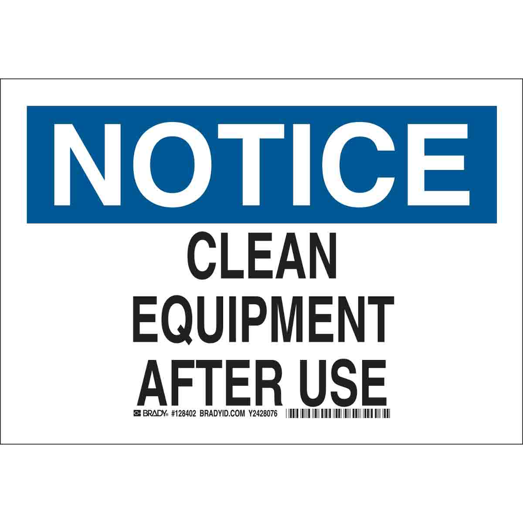 Product image for Brady 128403 NOTICE Clean Equipment After Use Sign, 10" H x 14" W x 0.035" D, Aluminum