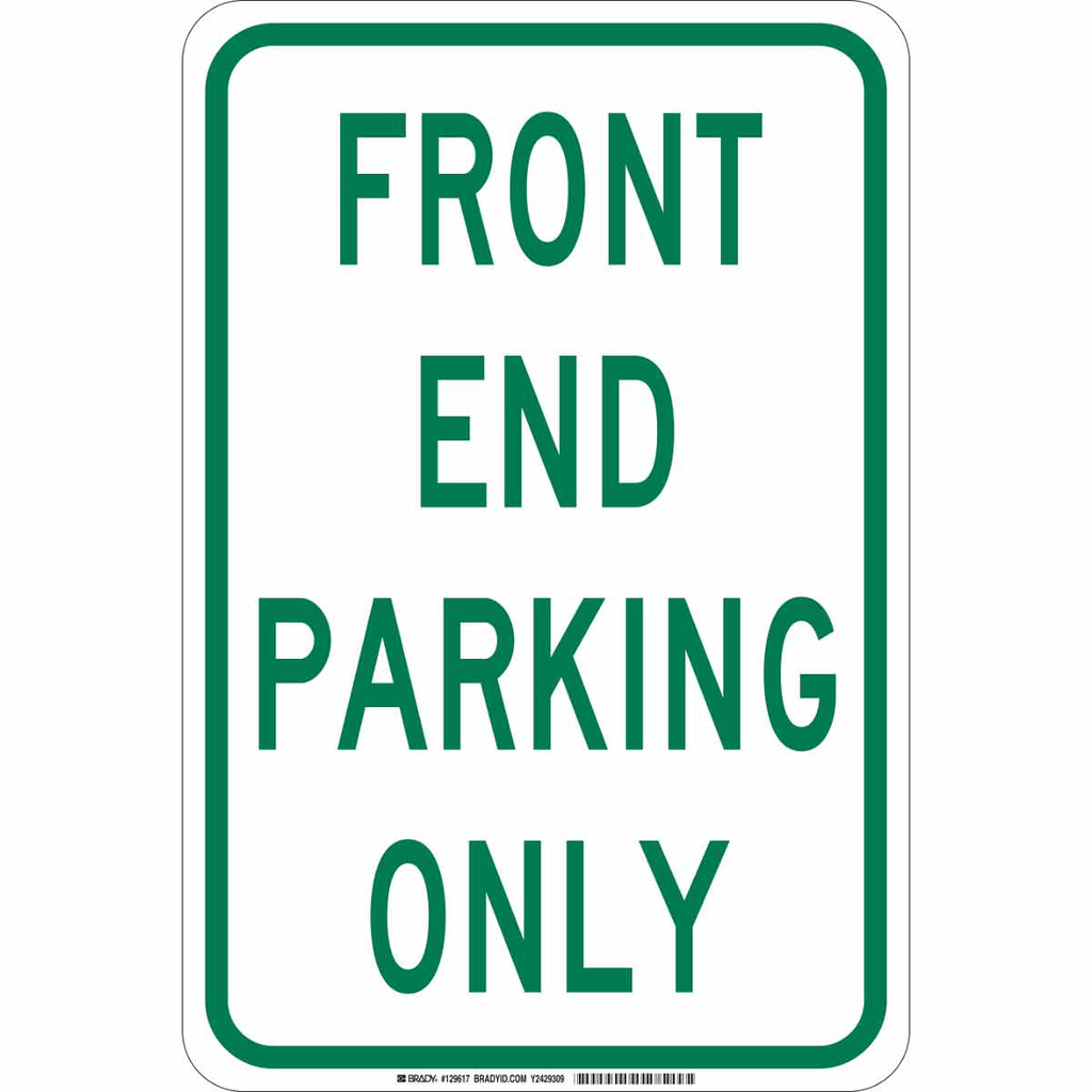Product image for Brady 129616 Front End Parking Only Sign, 18" H x 12" W x 0.06" D, Polystyrene