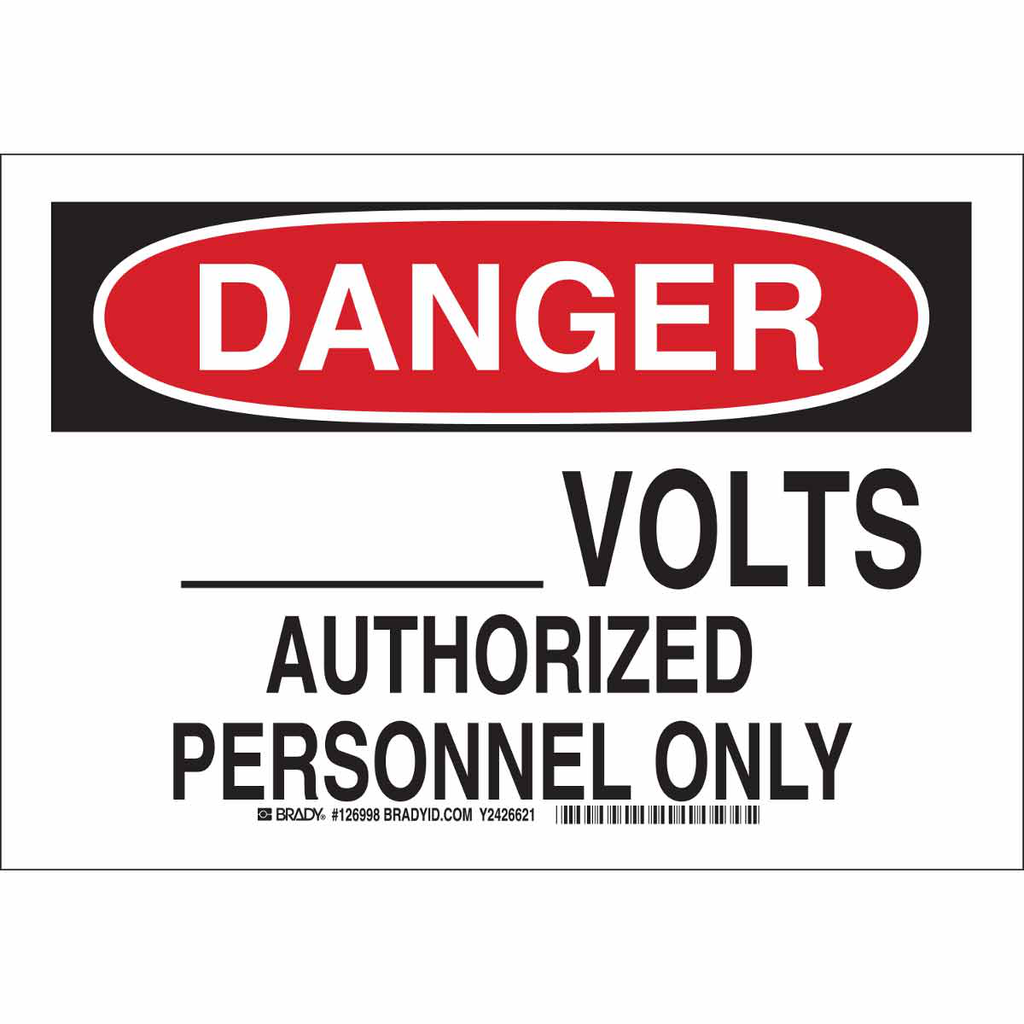 Product image for Brady 126999 DANGER___ Volts Authorized Personnel Only Sign, 10" H x 14" W x 0.035" D, Aluminum