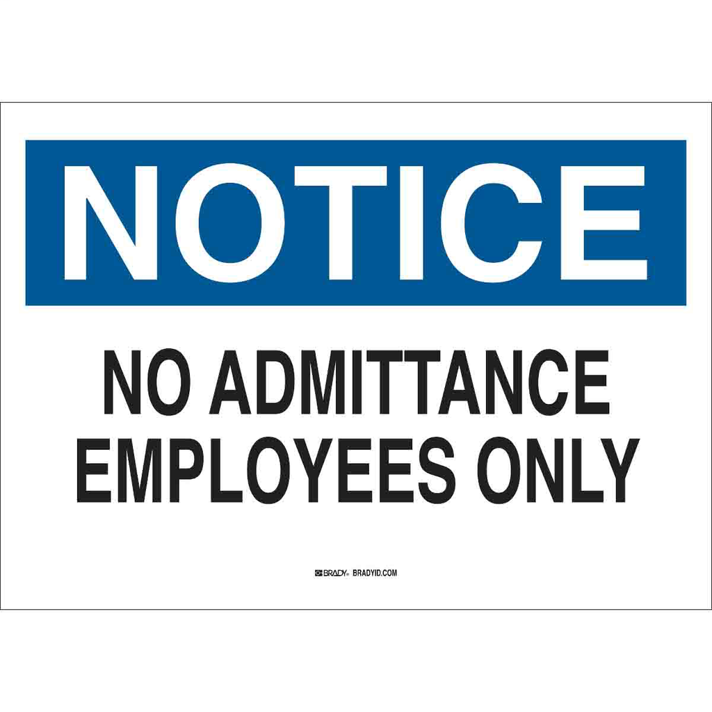 Brady 22151 Admittance Sign Brady 22151 Admittance Sign
