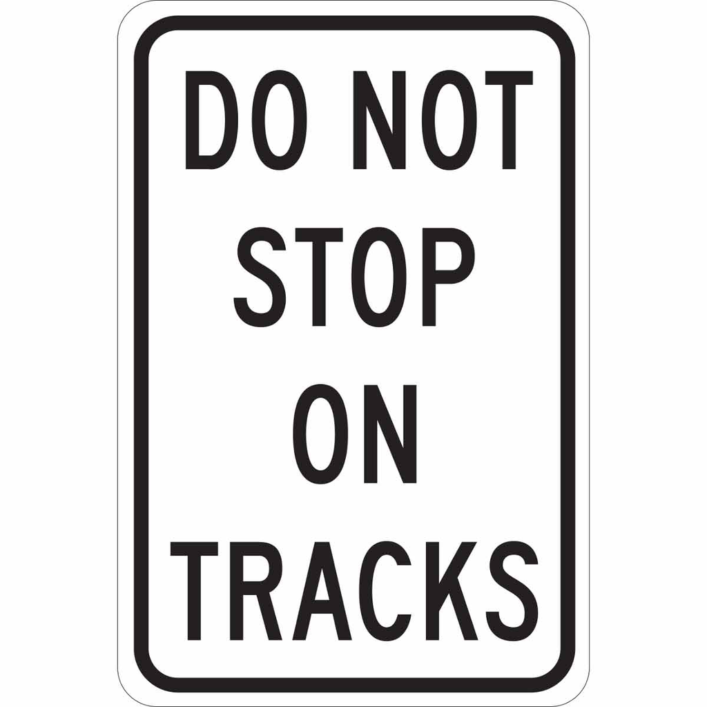 Product image for Brady 124459 Do Not Stop On Tracks Sign, 18" H x 12" W x 0.06" D, Polystyrene