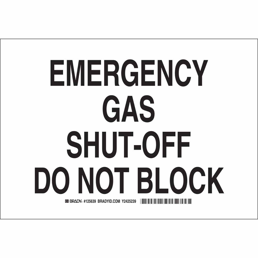 Product image for Brady 125642 Emergency Gas Shut-Off Do Not Block Sign, 10" H x 14" W x 0.006" D, Polyester