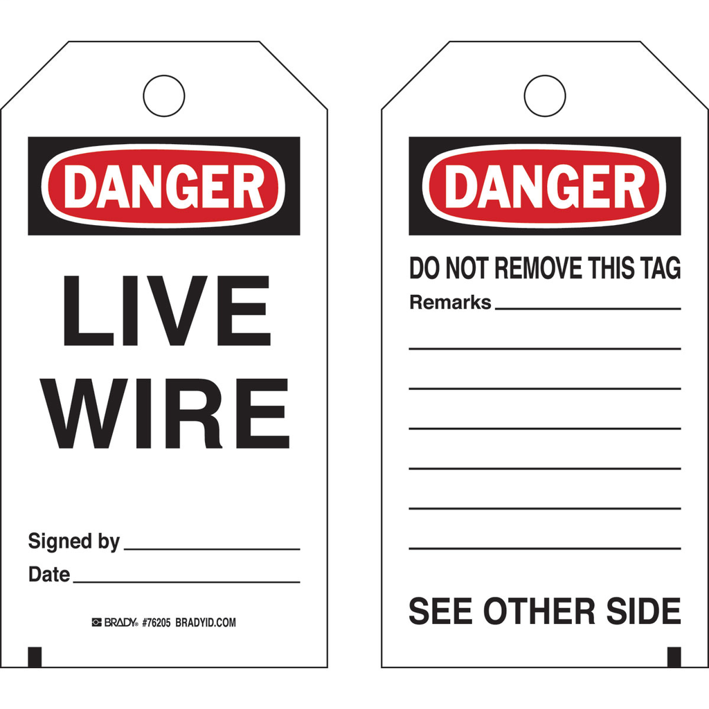 Product image for Brady 76205 Tags: DANGER: LIVE WIRE Signed BY: DATE: