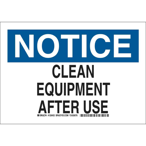Product image for Brady 128404 NOTICE Clean Equipment After Use Sign, 10" H x 14" W x 0.06" D, Polystyrene
