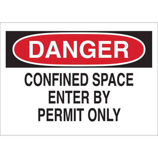 Product image for Brady 84562 DANGER Confined Space Enter By Permit Only Sign, 7" H x 10" W x 0.006" D, Polyester