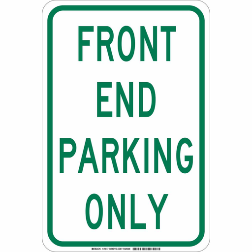 Product image for Brady 129616 Front End Parking Only Sign, 18" H x 12" W x 0.06" D, Polystyrene