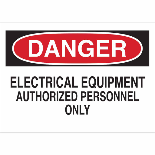 Product image for Brady 22093 DANGER Electrical Equipment Authorized Personnel Only Sign, 7" H x 10" W x 0.06" D, Polystyrene