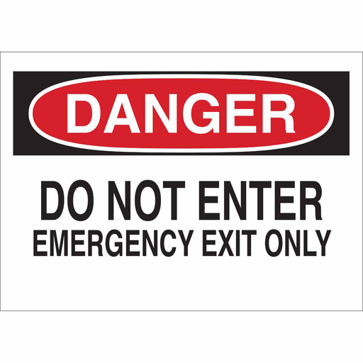 Product image for Brady 84056 DANGER Do Not Enter Emergency Exit Only Sign, 7" H x 10" W x 0.006" D