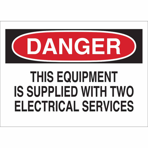 Product image for Brady 70547 DANGER This Equipment Is Supplied With Two Electrical Services Sign, 7" H x 10" W x 0.1" D, Fiberglass