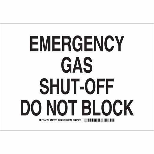 Product image for Brady 125642 Emergency Gas Shut-Off Do Not Block Sign, 10" H x 14" W x 0.006" D, Polyester