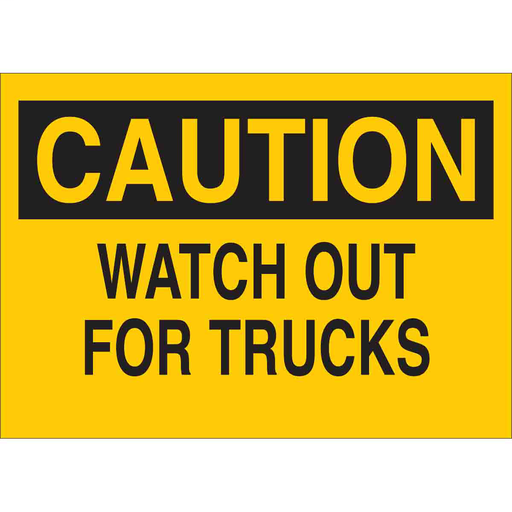 Product image for Brady 22720 CAUTION Watch Out For Trucks Sign, 10" H x 14" W x 0.06" D, Polystyrene