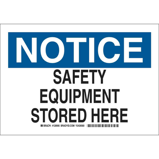 Product image for Brady 128906 NOTICE Safety Equipment Stored Here Sign, 7" H x 10" W x 0.006" D, Polyester