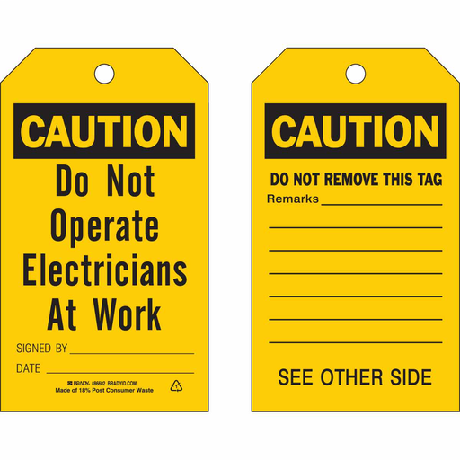 Product image for Brady 86602 Accident Prevention Tags: CAUTION: Do Not Operate Electricians At Work, 7" H x 4" W, Polyester