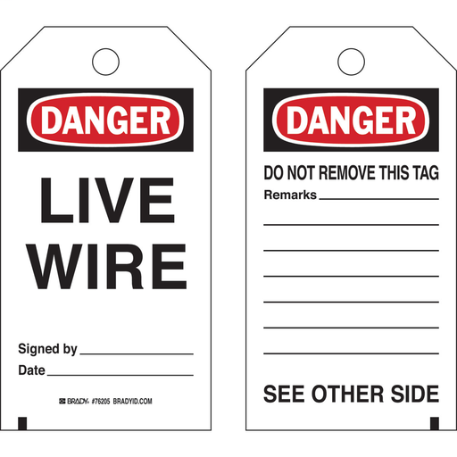 Product image for Brady 76205 Tags: DANGER: LIVE WIRE Signed BY: DATE: